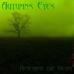 Autumns Eyes : Remember the Victim